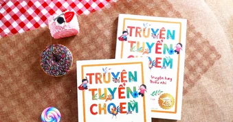 "Truyện tuyển cho em": Khu vườn văn chương cho thiếu nhi