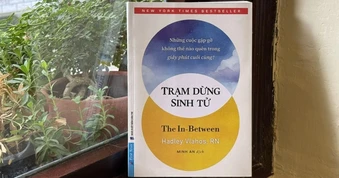 Cuốn sách "Trạm dừng sinh tử" và những bí ẩn diệu kỳ