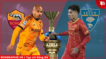 Nhận định bóng đá AS Roma vs Lecce, 00h00 ngày 23/3: Tới thủ đô là 'cóng'