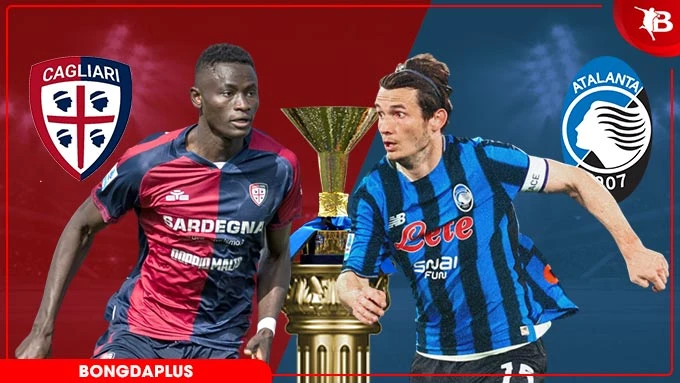 Nhận định bóng đá Cagliari vs Atalanta, 23h30 ngày 27/4: Ca khúc khải hoàn Nhận định bóng đá Cagliari vs Atalanta, 23h30 ngày 27/4: Ca khúc khải hoàn