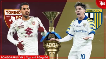 Nhận định bóng đá Torino vs Parma, 02h45 ngày 14/3: Ca khúc khải hoàn!