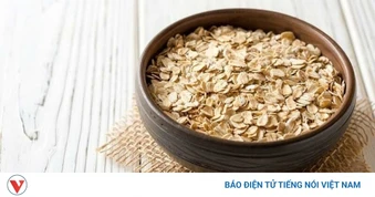 Bật mí thời điểm vàng ăn yến mạch giúp giảm cân, tiêu hóa, hạ cholesterol