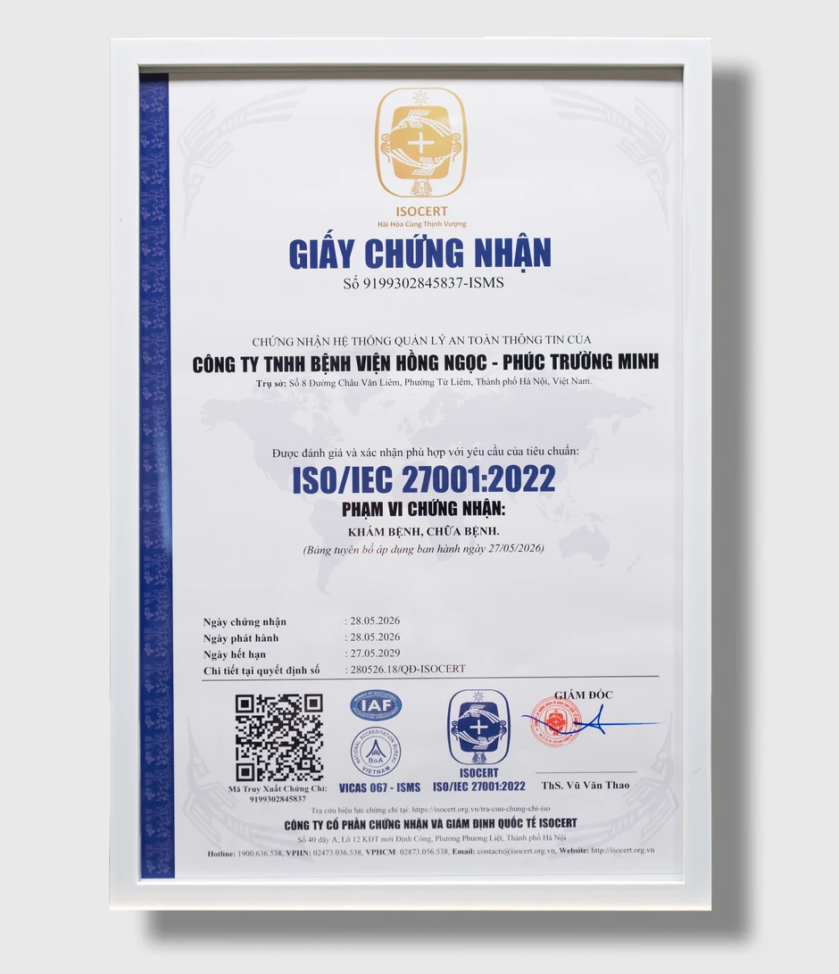 BVĐK Hồng Ngọc đạt chứng nhận ISO về bảo mật và an toàn thông tin y tế