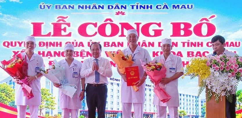 Cà Mau: Bệnh viện đa khoa Bạc Liêu được công nhận đạt hạng I Cà Mau: Bệnh viện đa khoa Bạc Liêu được công nhận đạt hạng I