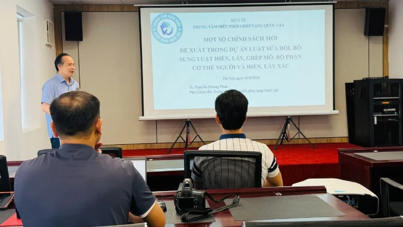 Đề xuất bổ sung 8 chính sách mới về hiến, lấy, ghép mô, bộ phận cơ thể người Đề xuất bổ sung 8 chính sách mới về hiến, lấy, ghép mô, bộ phận cơ thể người