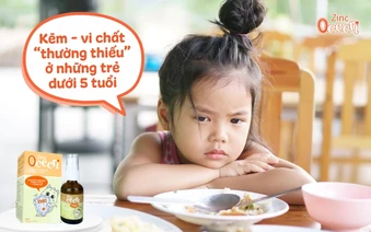 Kẽm - vi chất 'thường thiếu' ở những trẻ dưới 5 tuổi