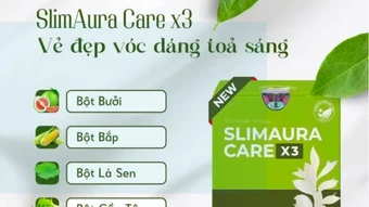 Sản phẩm giảm cân Slimaura Care x3 bị 'tuýt còi'