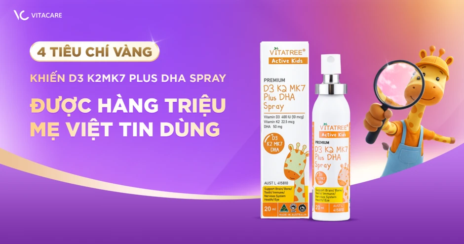 Tại sao TPBVSK Vitatree D3 K2 MK7 Plus DHA được hàng triệu mẹ bỉm tin chọn cho hành trình khôn lớn của bé? Tại sao TPBVSK Vitatree D3 K2 MK7 Plus DHA được hàng triệu mẹ bỉm tin chọn cho hành trình khôn lớn của bé?