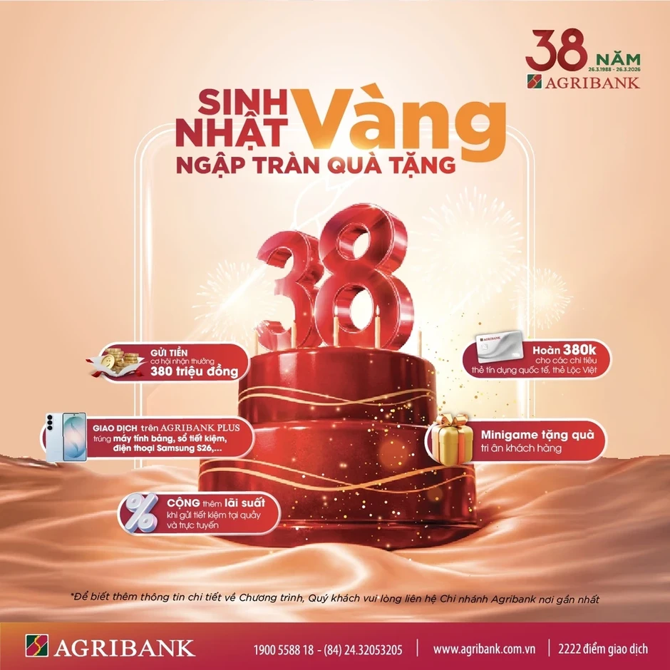 Agribank tri ân khách hàng với loạt chương trình ưu đãi đặc biệt nhân dịp sinh nhật 38 năm