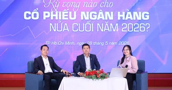 Chọn cổ phiếu ngân hàng nửa cuối năm 2026 để đầu tư hiệu quả