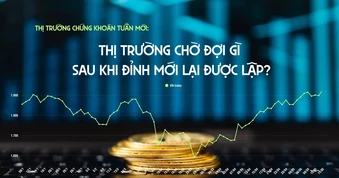 Chứng khoán tuần mới: Thị trường chờ đợi gì sau khi đỉnh mới lại được lập?