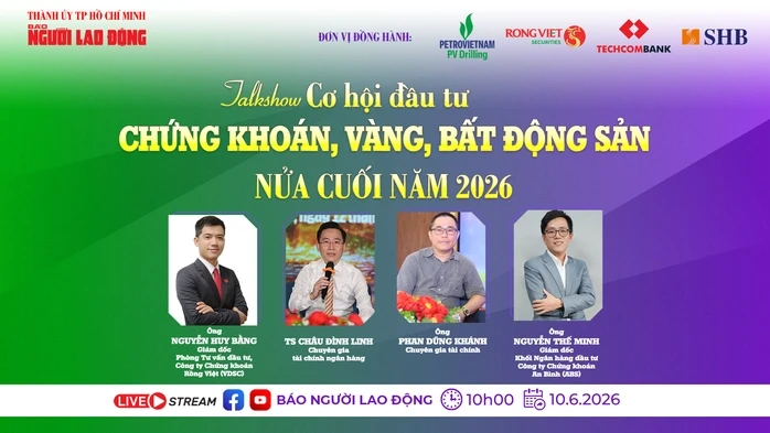 Cơ hội đầu tư chứng khoán , vàng , bất động sản nửa cuối năm 2026