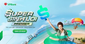 Khách hàng quan tâm gì tại ‘VPBank tới rồi, mở ‘lời’ ngay thôi’