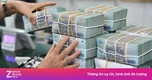 Phê duyệt Đề án hiện đại hóa hệ thống ngân hàng, xử lý TCTD yếu kém