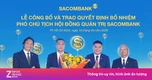 Sacombank vừa có thêm một Phó chủ tịch HĐQT
