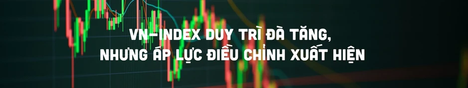 Thị trường chứng khoán tuần mới: Cần các nhịp rung lắc để tái thiết dòng tiền Thị trường chứng khoán tuần mới: Cần các nhịp rung lắc để tái thiết dòng tiền