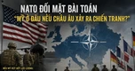 Mỹ rút bớt quân, châu Âu phải tự bảo vệ chính mình