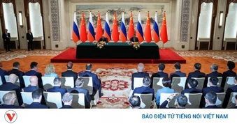 Nga và Trung Quốc định hình tầm cao mới của quan hệ song phương