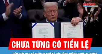 Tiền giấy USD sẽ được in chữ ký của Tổng thống Donald Trump