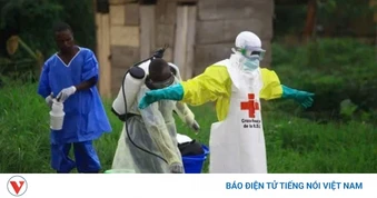 Tổ chức Y tế Thế giới cảnh báo nguy cơ lây lan Ebola cao tại khu vực