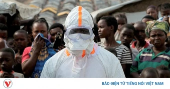 WHO cảnh báo: Dịch Ebola tại CHDC Congo lan rộng với tốc độ chưa từng thấy