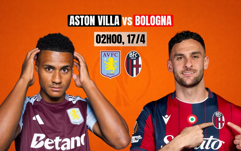 Nhận định Aston tứ kết Villa vs Bologna, 2h00 ngày 17/4: Nhẹ nhàng vào bán kết Nhận định Aston tứ kết Villa vs Bologna, 2h00 ngày 17/4: Nhẹ nhàng vào bán kết