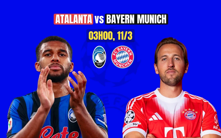 Nhận định Atalanta vs Bayern Munich, 03h00 ngày 11/3: Hy vọng cuối cùng của Italia