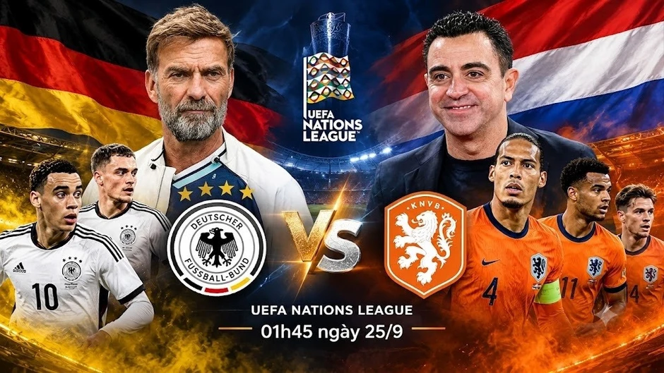 Nhận định Đức vs Hà Lan, 01h45 ngày 25/9: Màn ra mắt đặc biệt Nhận định Đức vs Hà Lan, 01h45 ngày 25/9: Màn ra mắt đặc biệt