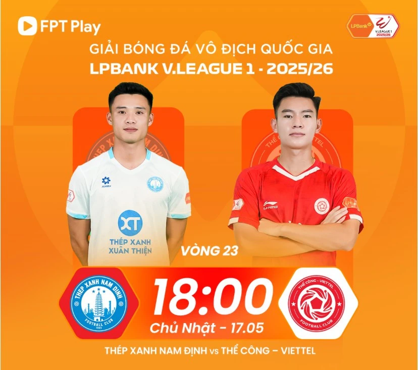 Nhận định Thép Xanh Nam Định vs Thể Công Viettel, 18h00 ngày 17/5: Cuộc chiến danh dự Nhận định Thép Xanh Nam Định vs Thể Công Viettel, 18h00 ngày 17/5: Cuộc chiến danh dự