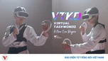 Taekwondo ảo: Môn thể thao "độc lạ" tại ASIAD 2026