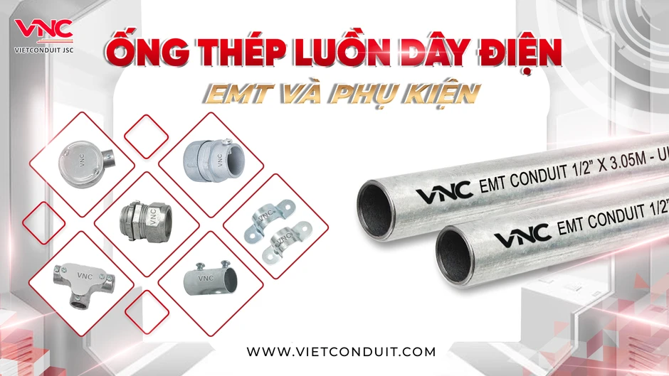 Ống thép luồn dây điện Vietconduit - tối ưu chi phí cho các nhà thầu cơ điện Ống thép luồn dây điện Vietconduit - tối ưu chi phí cho các nhà thầu cơ điện