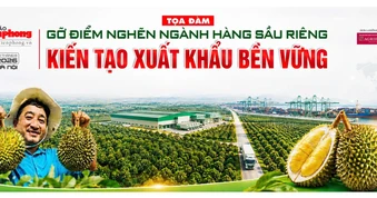 Sáng mai, Báo Tiền Phong tọa đàm gỡ 'điểm nghẽn' ngành hàng sầu riêng