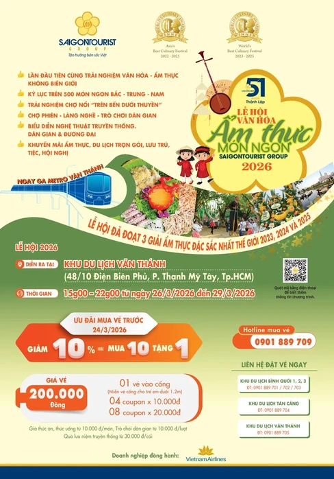 “Săn” vé sớm dự Lễ hội Văn hóa Ẩm thực, Món ngon Saigontourist Group 2026 “Săn” vé sớm dự Lễ hội Văn hóa Ẩm thực, Món ngon Saigontourist Group 2026