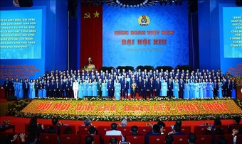 Công đoàn Việt Nam luôn đồng hành, sát cánh, bảo vệ lợi ích chính đáng của người lao động