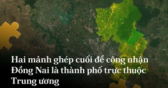 Đồng Nai ở gần viễn cảnh là thành phố trực thuộc Trung ương như thế nào?