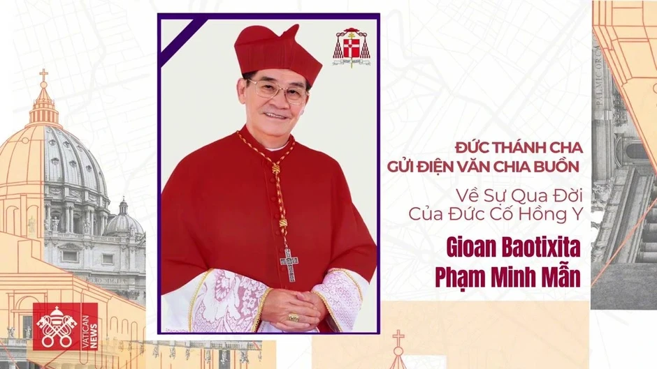 Giáo hoàng Leo XIV chia buồn Đức Hồng y Gioan Baotixita Phạm Minh Mẫn qua đời Giáo hoàng Leo XIV chia buồn Đức Hồng y Gioan Baotixita Phạm Minh Mẫn qua đời