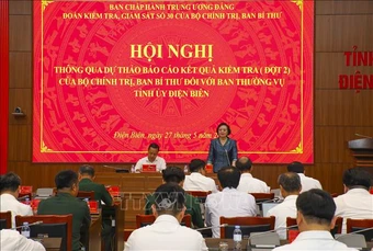 Phó Thủ tướng Phạm Thị Thanh Trà chủ trì đoàn kiểm tra của Bộ Chính trị làm việc tại Điện Biên