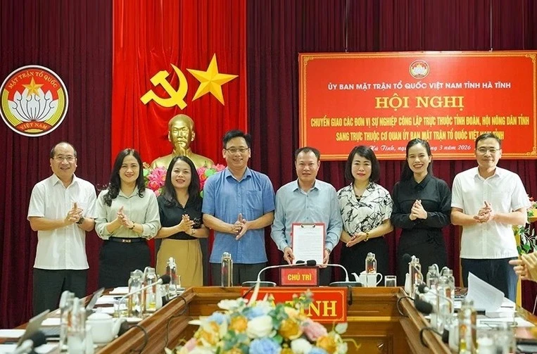 Sắp xếp tinh gọn bộ máy: Chuyển giao nguyên trạng 6 đơn vị sự nghiệp về MTTQ tỉnh Hà Tĩnh