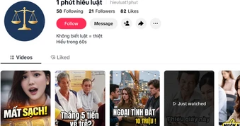 1 phút hiểu luật: Kênh TikTok "gối đầu giường" cho người lao động