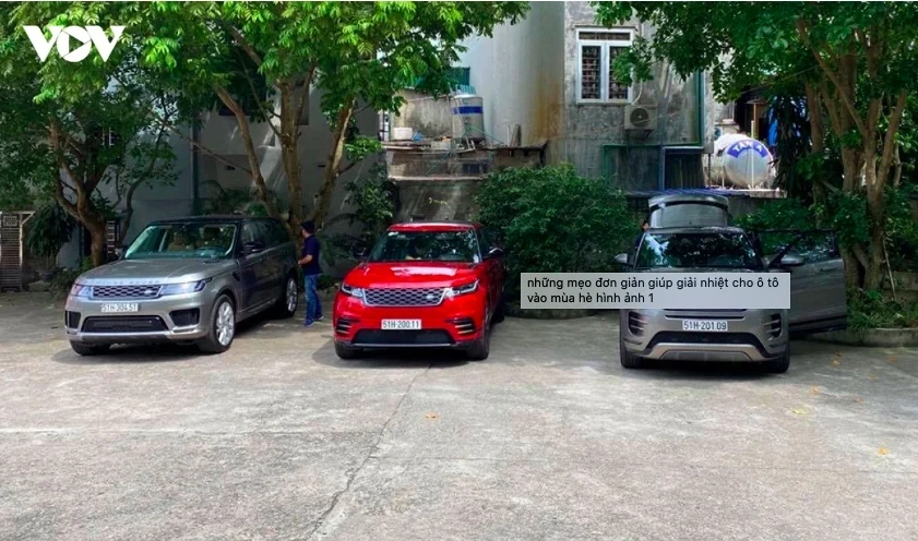 Những tuyệt chiêu "giải nhiệt" cho ô tô những ngày nắng nóng gay gắt Những tuyệt chiêu "giải nhiệt" cho ô tô những ngày nắng nóng gay gắt