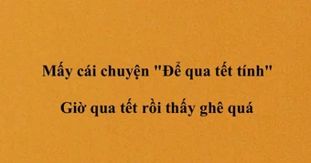 'Để qua tết tính', rồi sao nữa?