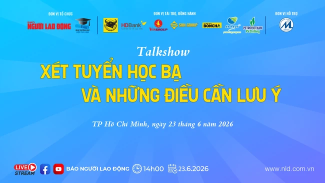 14 giờ hôm nay, 23-6: Giải đáp thắc mắc về xét tuyển học bạ 2026 14 giờ hôm nay, 23-6: Giải đáp thắc mắc về xét tuyển học bạ 2026