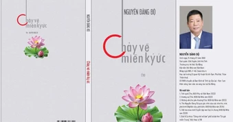 "Chảy về miền ký ức" - hành trình thơ ca hướng về nguồn cội