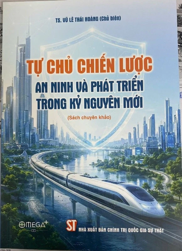 Gợi mở cách tiếp cận về tự chủ chiến lược trong kỷ nguyên mới Gợi mở cách tiếp cận về tự chủ chiến lược trong kỷ nguyên mới