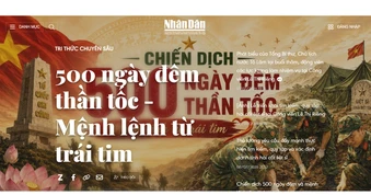 Báo Nhân Dân ra mắt Tri thức chuyên sâu về Chiến dịch 500 ngày đêm