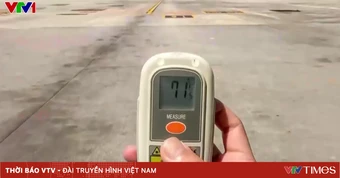 Bề mặt sân bay Nội Bài nóng kỷ lục hơn 70 độ C, nhân viên làm việc trong điều kiện khắc nghiệt