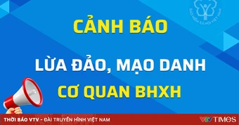 Cảnh báo thủ đoạn lừa đảo chuyển tiền chậm đóng BHXH, BHYT
