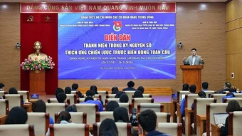 Cấp hành trang để thanh niên thích ứng trước biến động toàn cầu