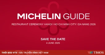 Công bố quán ăn đạt sao MICHELIN Guide 2026 tại Việt Nam vào ngày 4/6