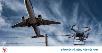 Cục Hàng không đề xuất trang bị hệ thống phát hiện, chế áp UAV tại sân bay